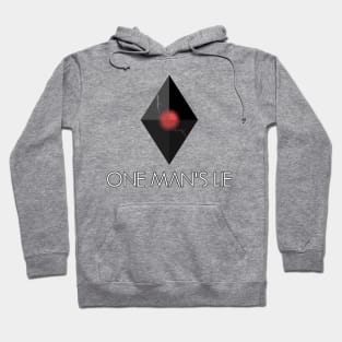 One Man's Lie Hoodie